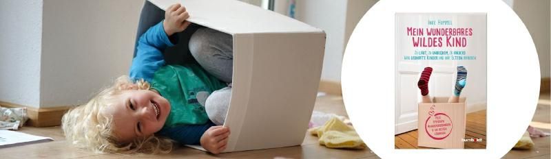 Neuer Eltern-Ratgeber: Mein wunderbares wildes Kind