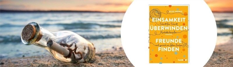 Ratgeber im humboldt Verlag: Einsamkeit überwinden - Freunde finden