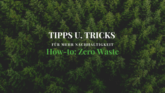 How-to: Zero-Waste