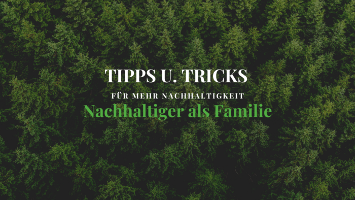 Nachhaltiger als Familie